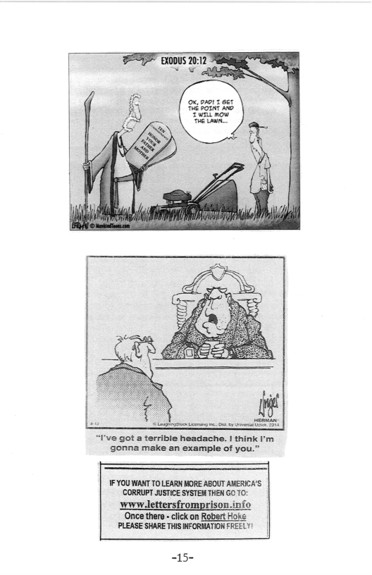“I’ve got a terrible headache. | think ’m  gonna make an example of you.”  F YOU WANY TO LEARN NORE ABOUT AMERICA’S CORRUPT JUSTICE SYSTEM THEN GO 10:  www.lettersfromprison.info Once thero -ciick on Robert ok PLEASE SHARE TS FORMATIONFREE LY  -15-  